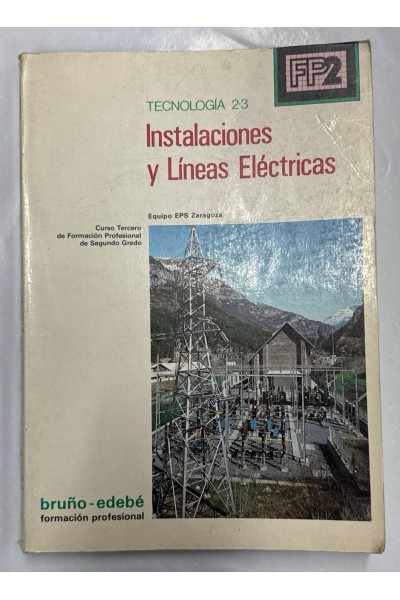 Tecnologia 2-3. Instalaciones y Líneas Eléctricas.